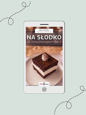 Na słodko w insulinooporności- ebook z przepisami