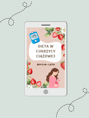 Dieta w cukrzycy ciążowej- LATO